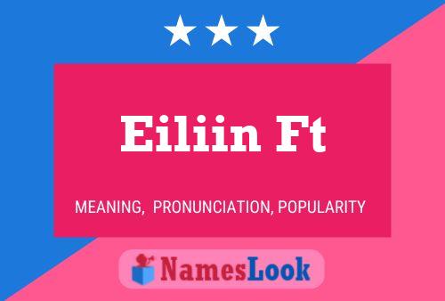 Eiliin Ft Name Poster