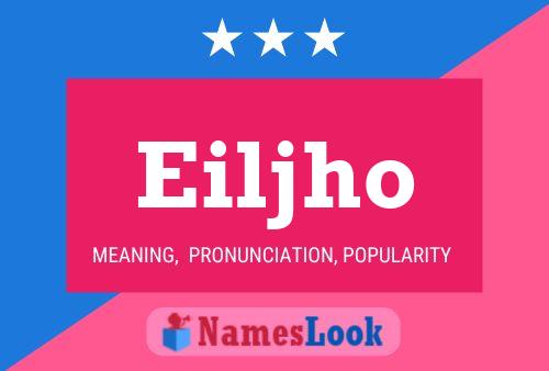 Eiljho Name Poster