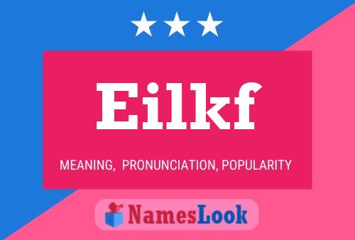 Eilkf Name Poster