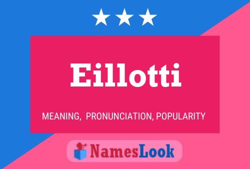 Eillotti Name Poster