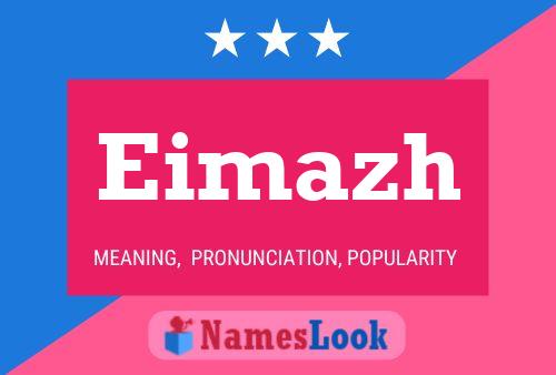 Eimazh Name Poster