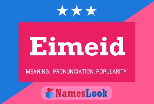 Eimeid Name Poster