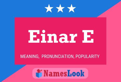 Einar E Name Poster