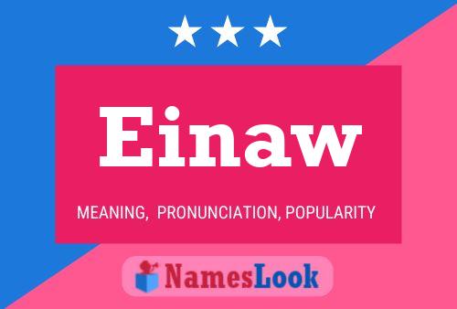 Einaw Name Poster