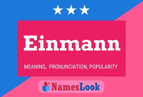 Einmann Name Poster