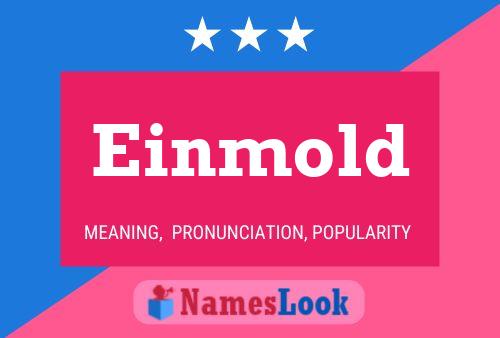 Einmold Name Poster