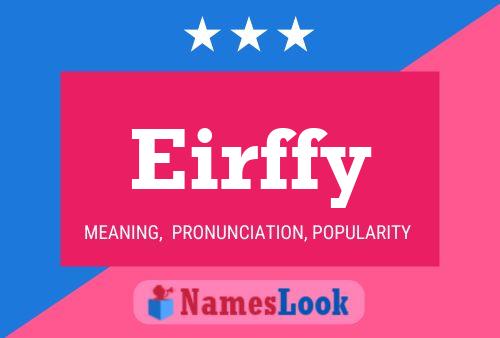 Eirffy Name Poster