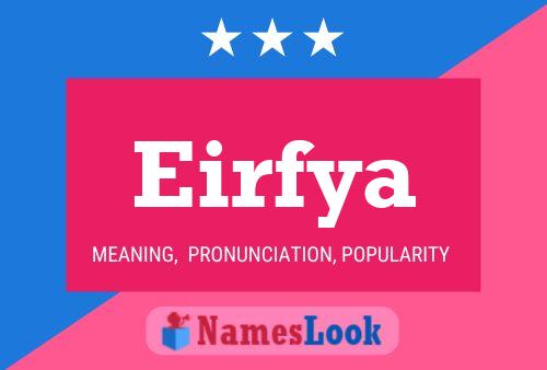 Eirfya Name Poster