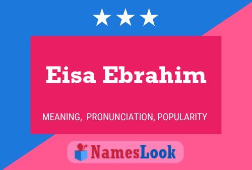 Eisa Ebrahim Name Poster