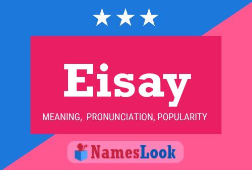 Eisay Name Poster