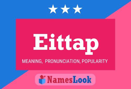 Eittap Name Poster