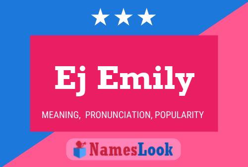 Ej Emily Name Poster