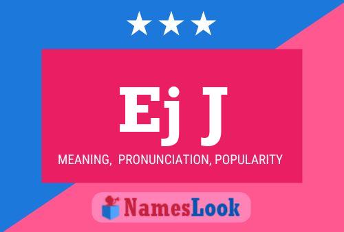 Ej J Name Poster