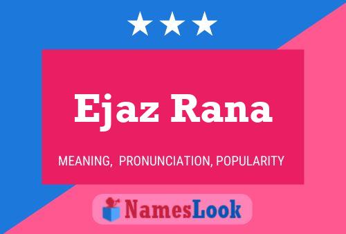 Ejaz Rana Name Poster