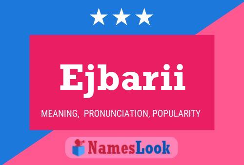 Ejbarii Name Poster