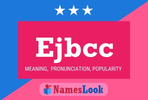 Ejbcc Name Poster