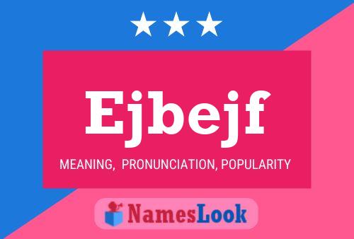 Ejbejf Name Poster