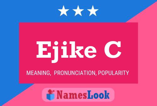 Ejike C Name Poster