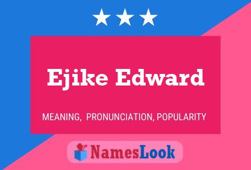 Ejike Edward Name Poster