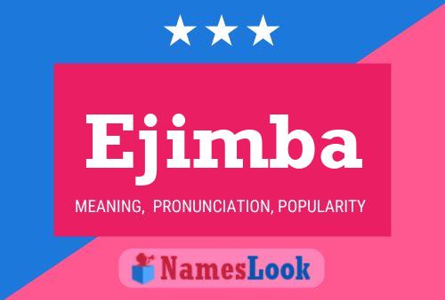 Ejimba Name Poster