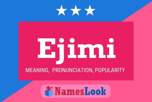 Ejimi Name Poster