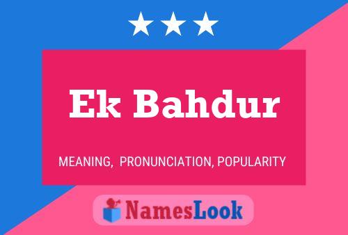 Ek Bahdur Name Poster