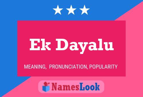 Ek Dayalu Name Poster