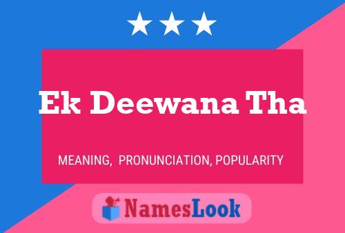 Ek Deewana Tha Name Poster