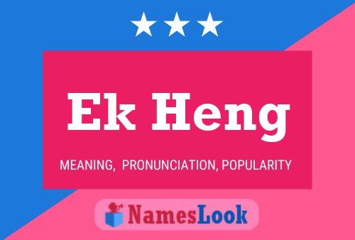 Ek Heng Name Poster