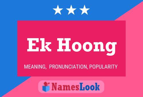 Ek Hoong Name Poster