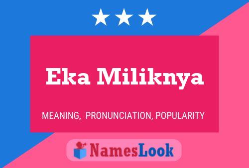 Eka Miliknya Name Poster