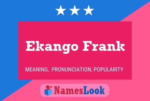 Ekango Frank Name Poster