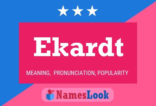 Ekardt Name Poster