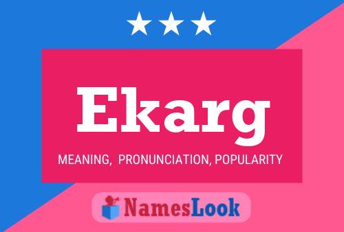 Ekarg Name Poster