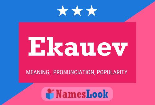 Ekauev Name Poster