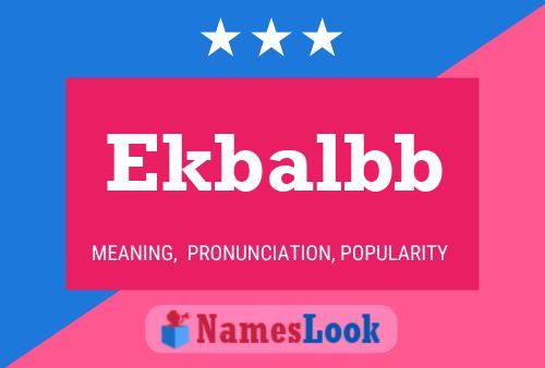 Ekbalbb Name Poster