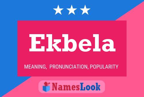 Ekbela Name Poster