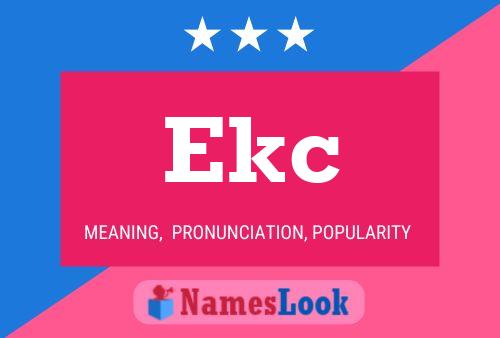 Ekc Name Poster