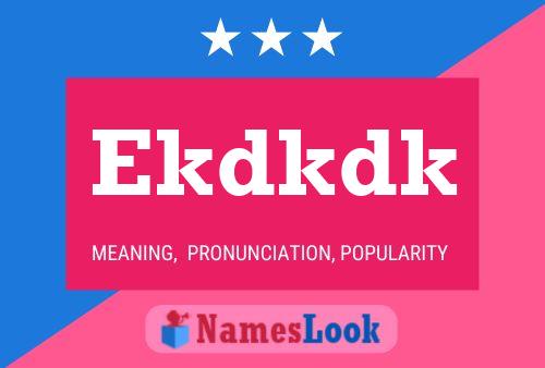 Ekdkdk Name Poster