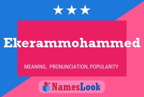 Ekerammohammed Name Poster