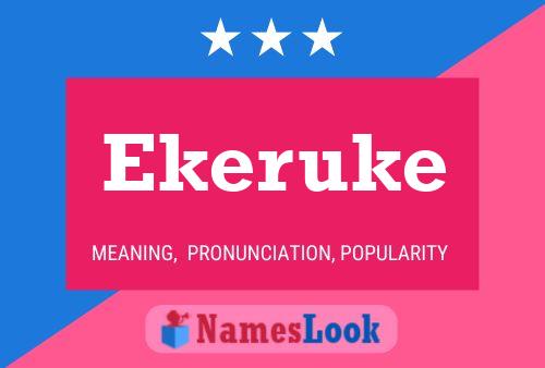 Ekeruke Name Poster