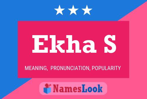 Ekha S Name Poster