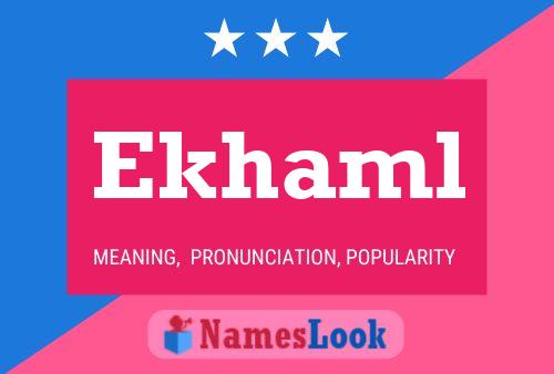 Ekhaml Name Poster