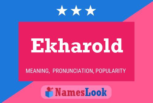 Ekharold Name Poster