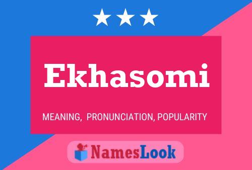 Ekhasomi Name Poster