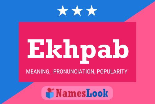 Ekhpab Name Poster