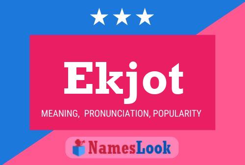 Ekjot Name Poster