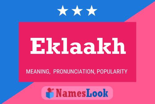 Eklaakh Name Poster