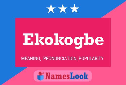 Ekokogbe Name Poster