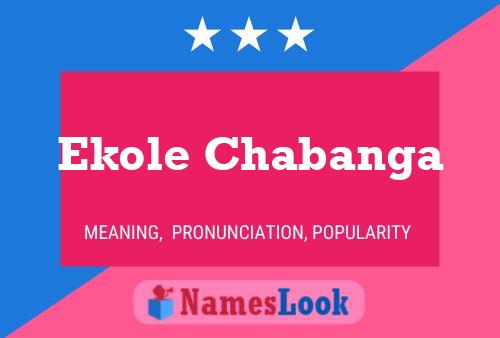 Ekole Chabanga Name Poster